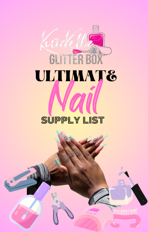 Ultimate Nail Supply List